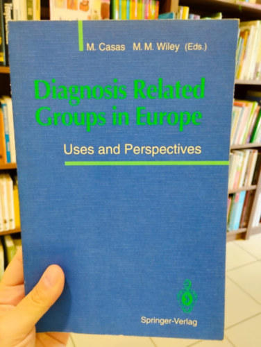 M. Casas - Diagnosis Related Groups in Europe