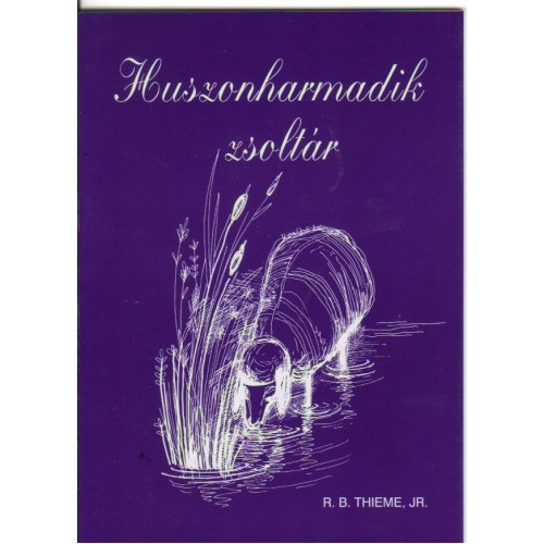 R. B. Thieme JR. - Huszonharmadik zsolt�r