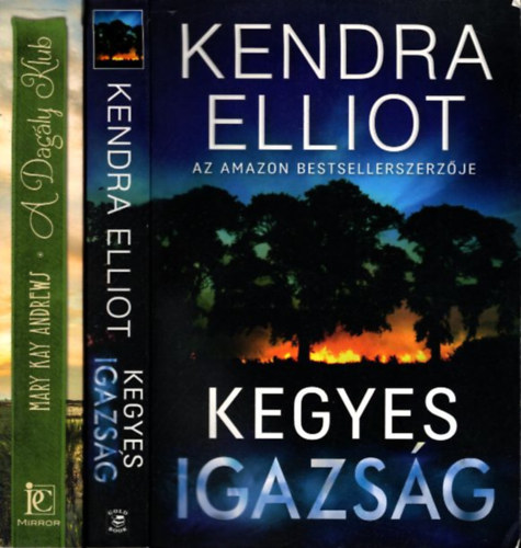 Mary Kay Andrews Kendra Elliot - 2 db. krimi (Kegyes igazság + A Dagály Klub)