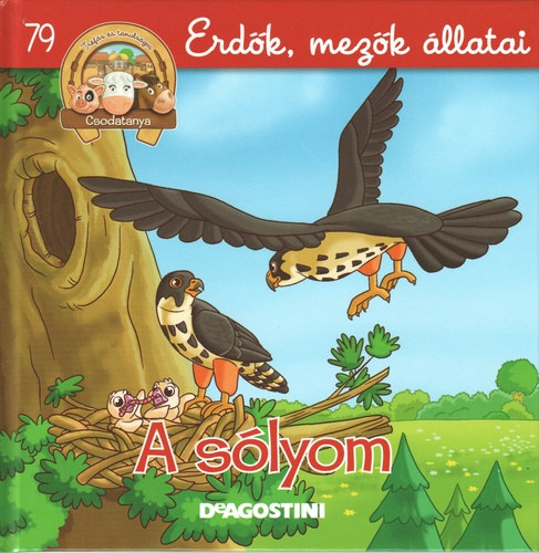 A s�lyom (Csodatanya 79. - Erd�k, mez�k �llatai)