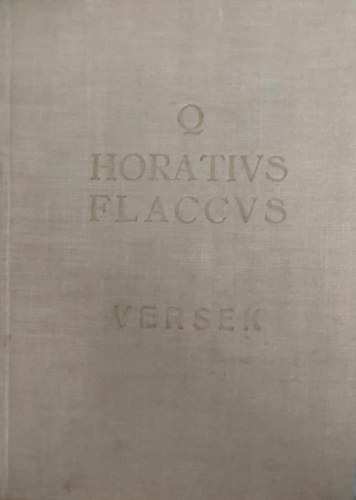 Q. Horatius Flaccus - Versek