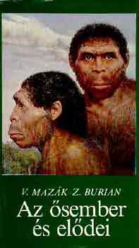 V.-Burian, Z. Mazák - Az ősember és elődei
