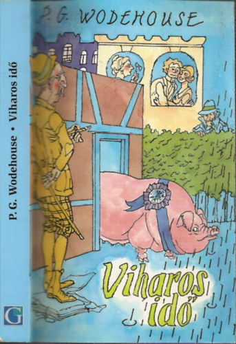 Pelham Grenville Wodehouse - Viharos id