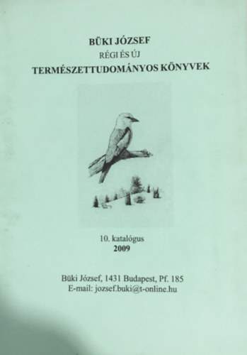 Bki Jzsef - Rgi s j termszettudomnyi knyvek - 10. katalgus (2009)