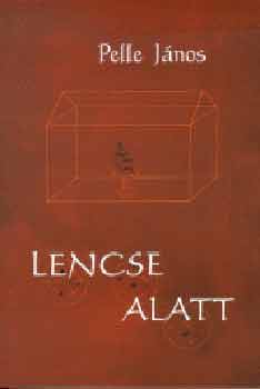 Pelle Jnos - Lencse alatt
