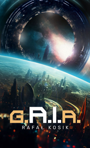 Rafal Kosik - g.A.I.a.
