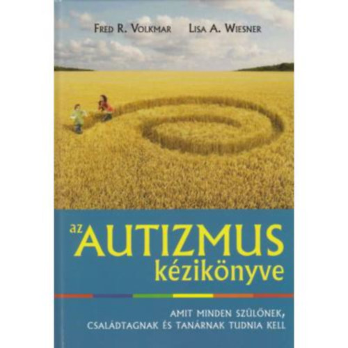 Lisa A. Wiesner Fred R. Volkmar - Az autizmus k�zik�nyve
