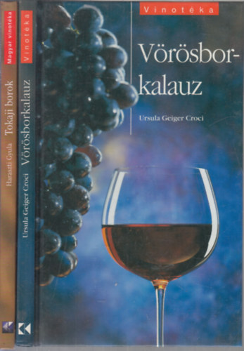 2 db. Vinotka (Vrborkalauz + Tokaji borok)