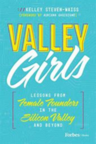 Kelley Steven-Waiss - Valley Girls