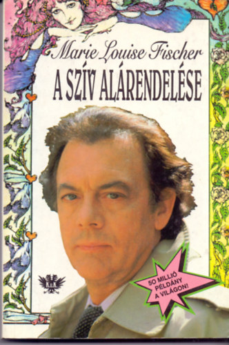 Louise Marie Fischer - A szív alárendelése