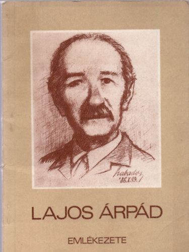 Szabadfalvi J.-Viga Gy. - Lajos �rp�d eml�kezete