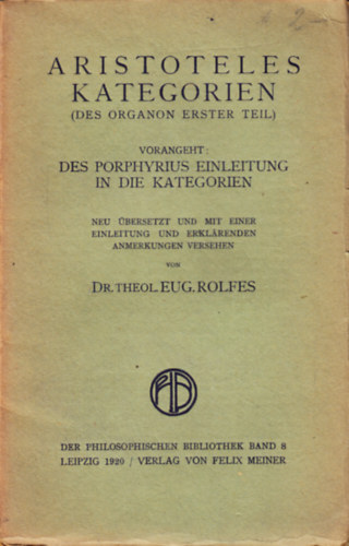 Aristoteles - Kategorien (Des Organon erster Teil)