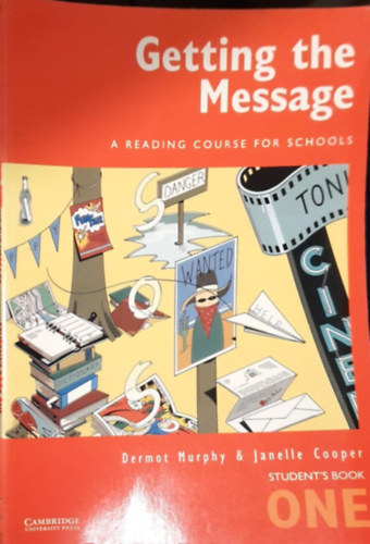 Janelle; Murphy, Dermot Cooper - Getting The Message 1. - Student's Book