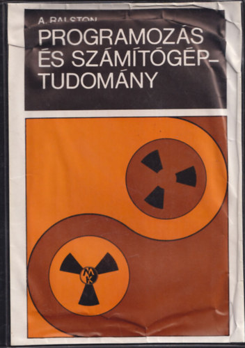 Anthony Ralston - Programozás és számítógép-tudomány