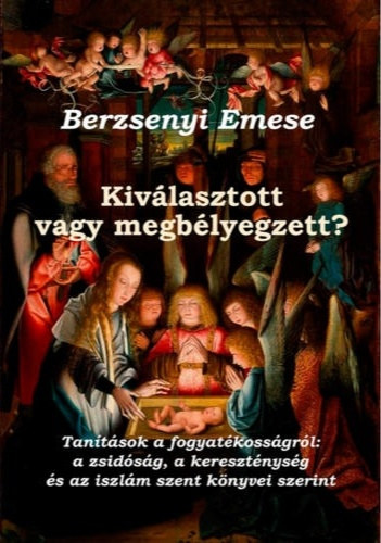 Kivlasztott, vagy megblyegzett?