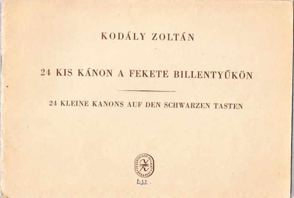 Kod�ly Zolt�n - 24 kis k�non a fekete billenty�k�n