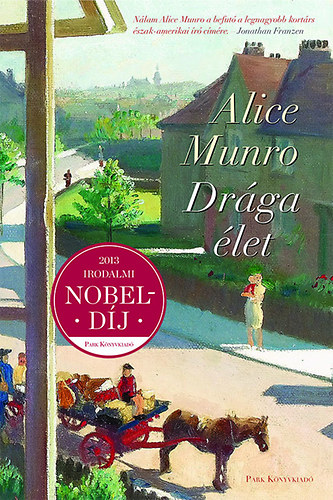 Alice Munro - Drga let