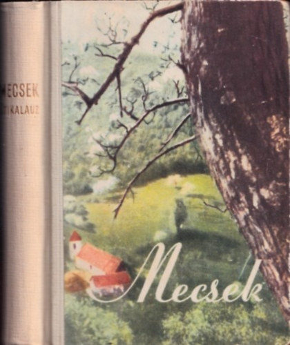 Dr. Oppe Sándor (szerk.) - Mecsek útikalauz