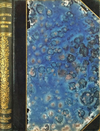 Pekár Gyula - Az ezüsthomlokú vándor