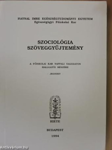 Kastaly Ildik - Dr. Plvlgyi Mikls - Dr. Vingender Istvn - Szociolgia szveggyjtemny A FISKOLAI KAR NAPPALI TAGOZATOS HALLGATI RSZRE - JEGYZET - 2. tdolgozott, bvtett kiads.