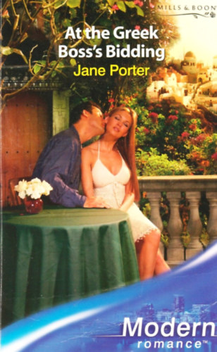 Jane Porter - At the Greek Boss's Bidding
