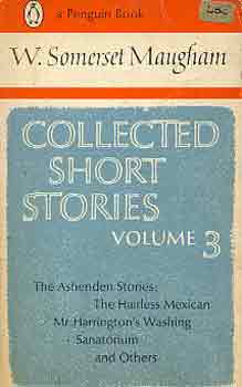 Somerset W. Maugham - Collected Short Stories - Volume 3.