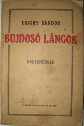 Csighy Sndor - Bujdos lngok - kltemnyek