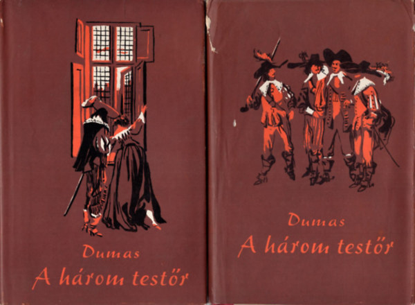 Alexandre Dumas - A h�rom test�r I-II.