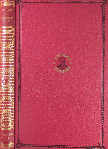 Jkai Mr - A tengerszem hlgy (Centenriumi kiads 30. ktet)