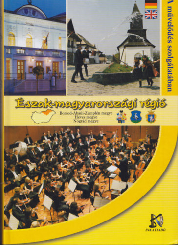 Hadob�s P�l - A m�vel�d�s szolg�lat�ban: �szak-magyarorsz�gi r�gi�