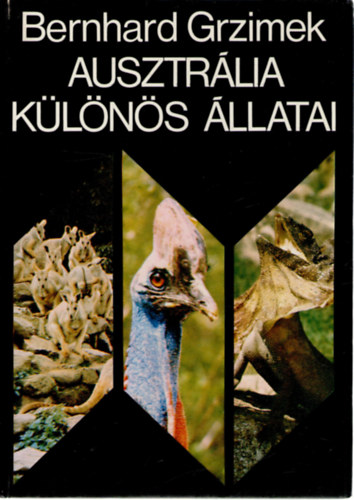 Bernhard Grzimek - Ausztr�lia k�l�n�s �llatai