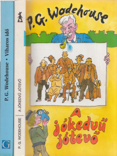 P.G. Wodehouse - 2db P.G.Wodehouse regny - A jkedv jtev + Viharos id