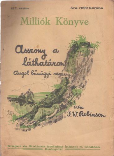 J.W.Robinson - Asszony a lthatron - Millik knyve 127.szm