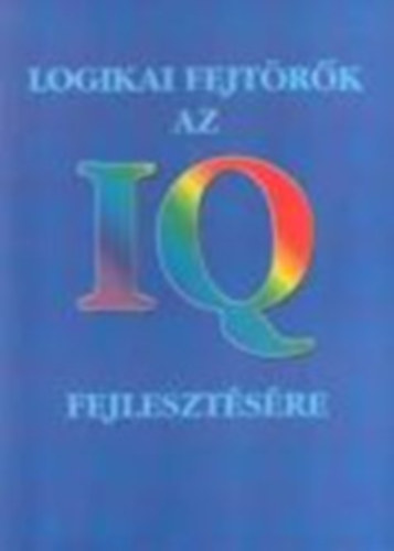 Berger György - Logikai fejtörők az IQ fejlesztésére