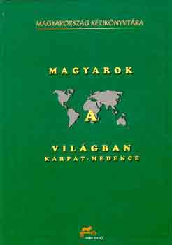 Dr. Kasza S�ndor - Magyarok a vil�gban (K�rp�t-medence)