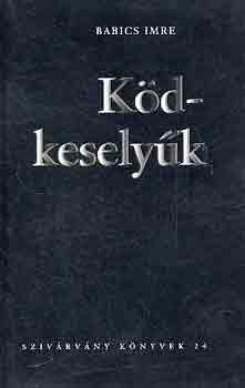 Babics Imre - K�dkesely�k