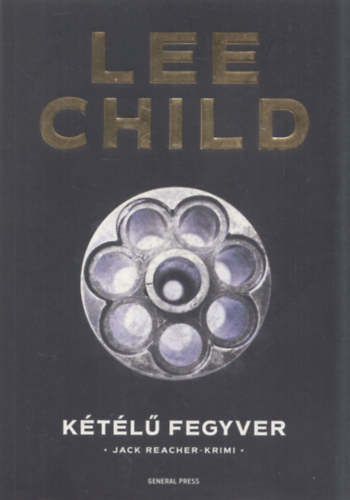 Lee Child - K�t�l� fegyver