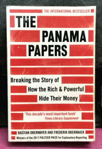 Bastian Obermayer Frederik Obermaier - The Panama Papers - Breaking the Story of How the Rich and Powerful Hide Their Money