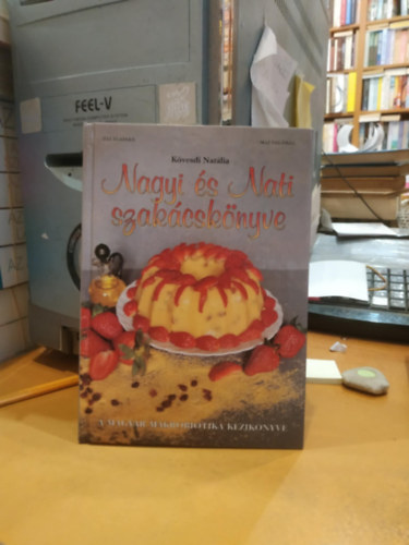 Kvesdi Natlia - Nagyi s Nati szakcsknyve - Dediklt!