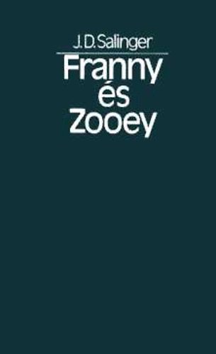 J. D. Salinger - Franny �s Zooey