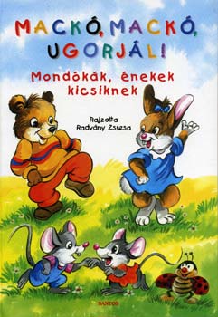 Radvny Zsuzsa - Mack, mack ugorjl!