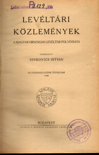 Sinkovics Istv�n  (szerk.) - Lev�lt�ri k�zlem�nyek - 1946-os �vfolyam