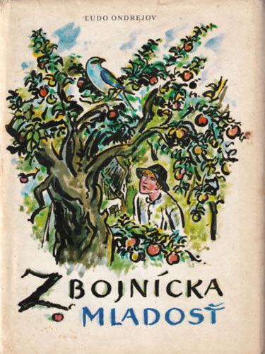 L'udo Ondrejov - Zbojn�cka mladost