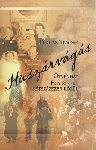 Filot�s Tivadar - Husz�rv�g�s