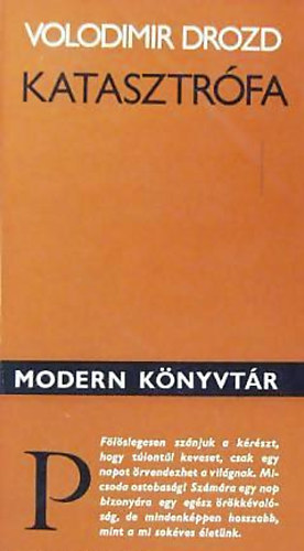 Volodimir Drozd - Katasztrófa