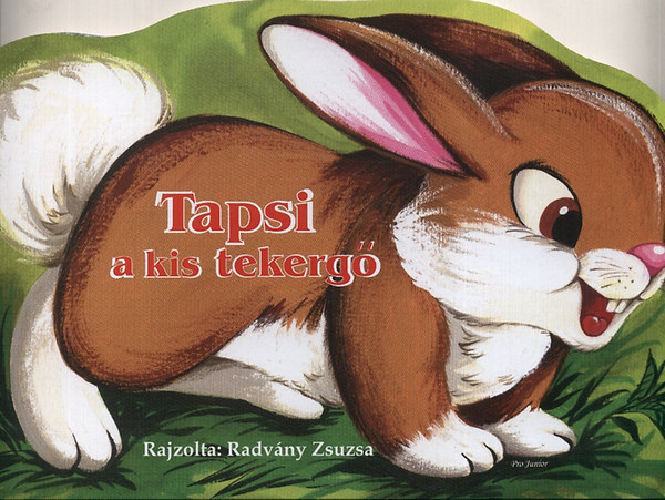 Tapsi, a kis tekergő