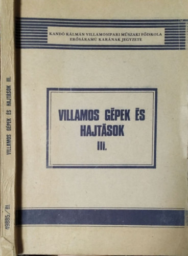 Uray Vilmos - Villamos g�pek �s hajt�sok III.