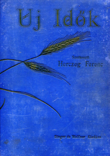Herczeg Ferenc  (szerk.) - �j id�k 1932 I.