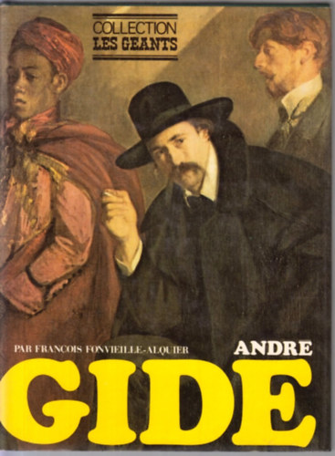 Par Francois Fonvieille-Alquier - Andre Gide