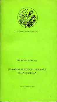 Dr. D�nes Magda - Johann Friedrich Herbart pedag�gi�ja